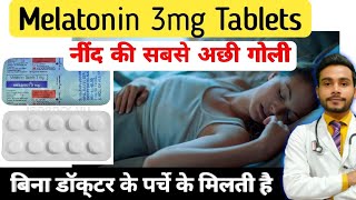 नींद के सबसे अच्छी दवा no side effects meloset 3 mg tablet uses  melatonin 3 mg tablet use [upl. by Arch159]