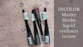 Incolor Master Stroke liquid eyeliners  Review and swatches  eyelinerincolorcolouredeyeliner [upl. by Ahcsrop]