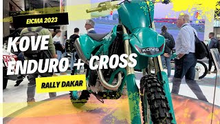 EICMA 2023  KOVE CROSS  ENDURO  NUOVA RALLY DAKAR 🔥🔥🔥 [upl. by Einnil579]