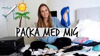 PACKA MED MIG ♡ Åker till Palma de Mallorca [upl. by Zorah733]