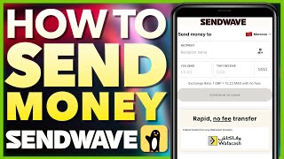 How To Send Money with Sendwave  Verify amp Transfer Stepbystep [upl. by Edals47]