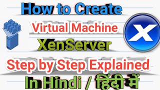 09How to Create Virtual Machines on XenServer Step by Step [upl. by Ylehsa]