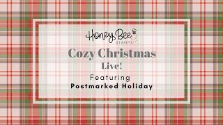 Honey Bee Stamps Live Featuring Postmarked Holiday [upl. by Ecneralc]