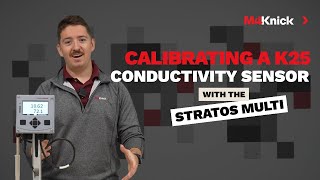 Calibrating a K25 Conductivity Sensor with the Stratos Multi [upl. by Hammond]