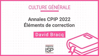 Annales CPIP 2022  Culture générale [upl. by Adriaens]