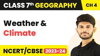 Weather and Climate  Air  Class 7 Geography [upl. by Vaenfila]