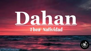 DahanDecember AvenueLyrics VideoThea Natividad Opm Song Cover [upl. by Nylleoj747]