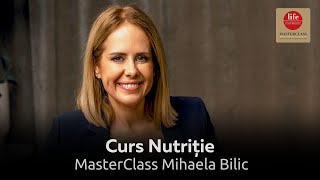 Curs Nutriție Online » Masterclass Mihaela Bilic » Totul despre alimentație [upl. by Pansie242]