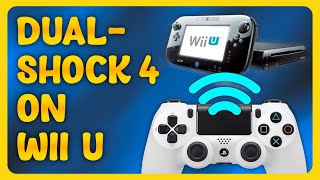 HOW TO USE PS4 CONTROLLER ON WII U wirelessly  BLOOPAIR SETUP [upl. by Rosecan398]