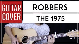 Robbers Guitar Cover Acoustic  The 1975 🎸 Tabs  Chords [upl. by Maram]