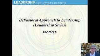 Behavioral Approach Chap 4 Leadership by Northouse 8th ed [upl. by Nomsed]