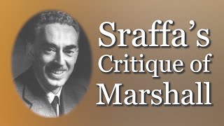 Sraffas Critique of Marshall [upl. by Aissilem]