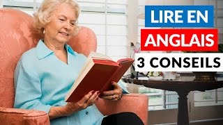 Lire en anglais  par où commencer  3 conseils [upl. by Solnit]