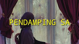 LIRIK LAGU  PENDAMPING SA  ANAK KOMPLEKS cover [upl. by Mahda533]