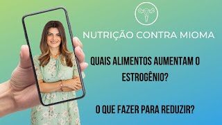 Quais alimentam vão aumentar o estrogênio [upl. by Albur421]