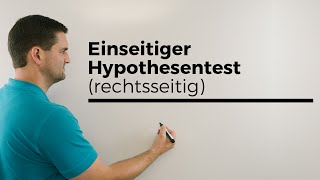 Einseitiger rechtsseitiger Hypothesentest mit Ablesen aus Tabelle  Mathe by Daniel Jung [upl. by Field]