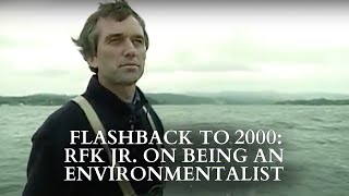 Flashback to 2000 RFK Jr On What Being An Environmentalist Means [upl. by Oiramaj]