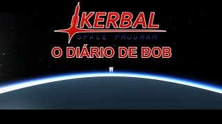 KSP O Diário de Bob  Trailer [upl. by Ailaroc]