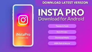 Download Latest Insta Pro Mod Apk March Updated 2024  GB Instagram latest Version Download [upl. by Zaob]