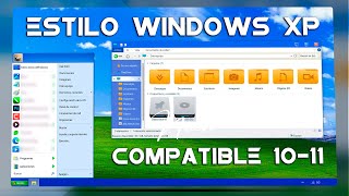 NUEVO ESTILO WINDOWS XP PARA WINDOWS 10 Y 11 [upl. by Aerdnael516]