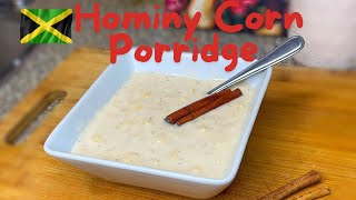 EASY TO FOLLOW JAMAICAN HOMINY CORN PORRIDGE RECIPE [upl. by Atteinotna]