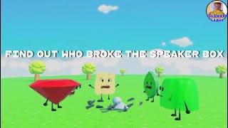 BFDI Who broke the Speaker Box Roblox Adventure Obby [upl. by Giovanna111]