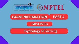 Psychology of Learning Part 1  NPTEL Exam Series 2024  MYSWAYAM nptel nptel2024 myswayam [upl. by Ahcila]