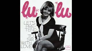 Lulu  To Sir With Love 2023 Stereo Remaster [upl. by Linzy]