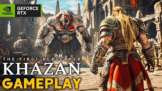 THE FIRST BERSERKER KHAZAN Gameplay Demo 22 Minutes 8K [upl. by Scheider762]