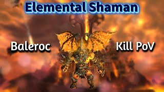 ⚡Elemental Shaman⚡ 🔥Baleroc💀 kill PoV [upl. by Burroughs]