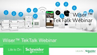 Wiser TekTalk Webinar juni 2022  Schneider Electric [upl. by Rockwood]