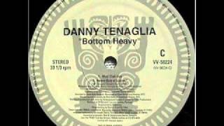 Danny Tenaglia  Bottom Heavy Mud Club Dub [upl. by Venola]