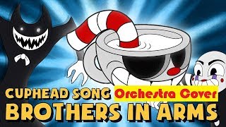 Cuphead Song Brothers In Arms By DAGames Orchestra Cover FULL VERSION [upl. by Elwaine]