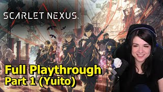 Scarlet Nexus  Playthrough  Part 1 Yuito [upl. by Camarata]