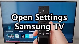 How to Open Settings on Samsung Smart TV [upl. by Aelam778]