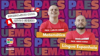 REVISÃO PARA PAES UEMA 2025  Matemática e Língua Espanhola [upl. by Akcir]