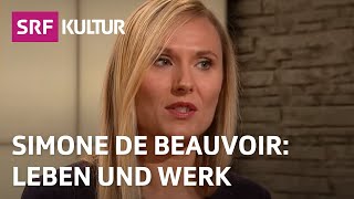 Wer war Simone de Beauvoir  Gespräch mit Kate Kirkpatrick  Sternstunde Philosophie  SRF Kultur [upl. by Lauro]