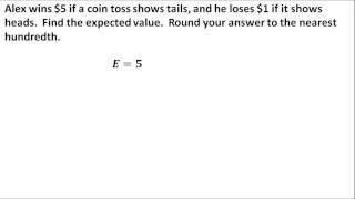 105 Expected Value flipping a coin [upl. by Aydni]