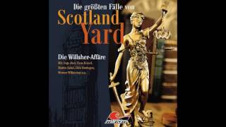 Die größten Fälle von Scotland Yard  Die WillsherAffäre  Hörspieltrailer [upl. by Renato]