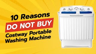 DONT BUY COSTWAY PORTABLE WASHING MACHINE BEFORE WATCHING THIS 😱🧺 10 REASONS [upl. by Penn]