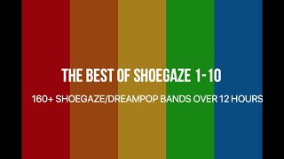 Best of Shoegaze Compilations 110 160 Bands [upl. by Aisela]