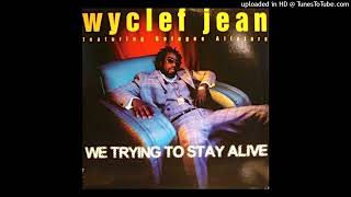 SpeedH3rtz  Staying Alive Wyclef [upl. by Mehalek]