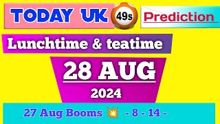 Uk 49 predictions for today 28 Aug 2024  uk49s lunchtime predictions for today [upl. by Tarrance934]