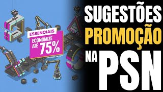 Sugestões da Promoção Essenciais e Imperdíveis na PSN  Jogos com desconto para PS4 e PS5 [upl. by Kaia]