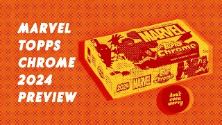 quotMarvel Topps Chrome 2024 Previewquot Is This The Future of Modern Marvel Cards Checklist amp Pack Odds [upl. by Canice]