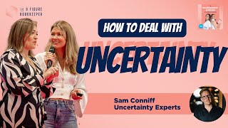 How to deal with UNCERTAINTY  Sam Conniff on The Bookkeepers Podcast Uncertainty Experts [upl. by Ayiotal543]