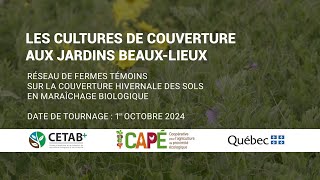 Les cultures de couverture aux Jardins BeauxLieux [upl. by Aicenat212]