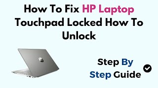 How To Fix HP Laptop TouchPad Locked How To Unlock Windows 11 [upl. by Elgar431]