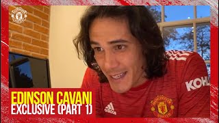 Edinson Cavani Exclusive Interview  Part One  Manchester United  Herrera Forlan No7 Shirt [upl. by Sucramej]