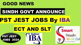 Upcoming PST JEST Jobs 2024  PST JEST 2024 by IBA  Govt teaching jobs Subject specialist jobs [upl. by Secrest]